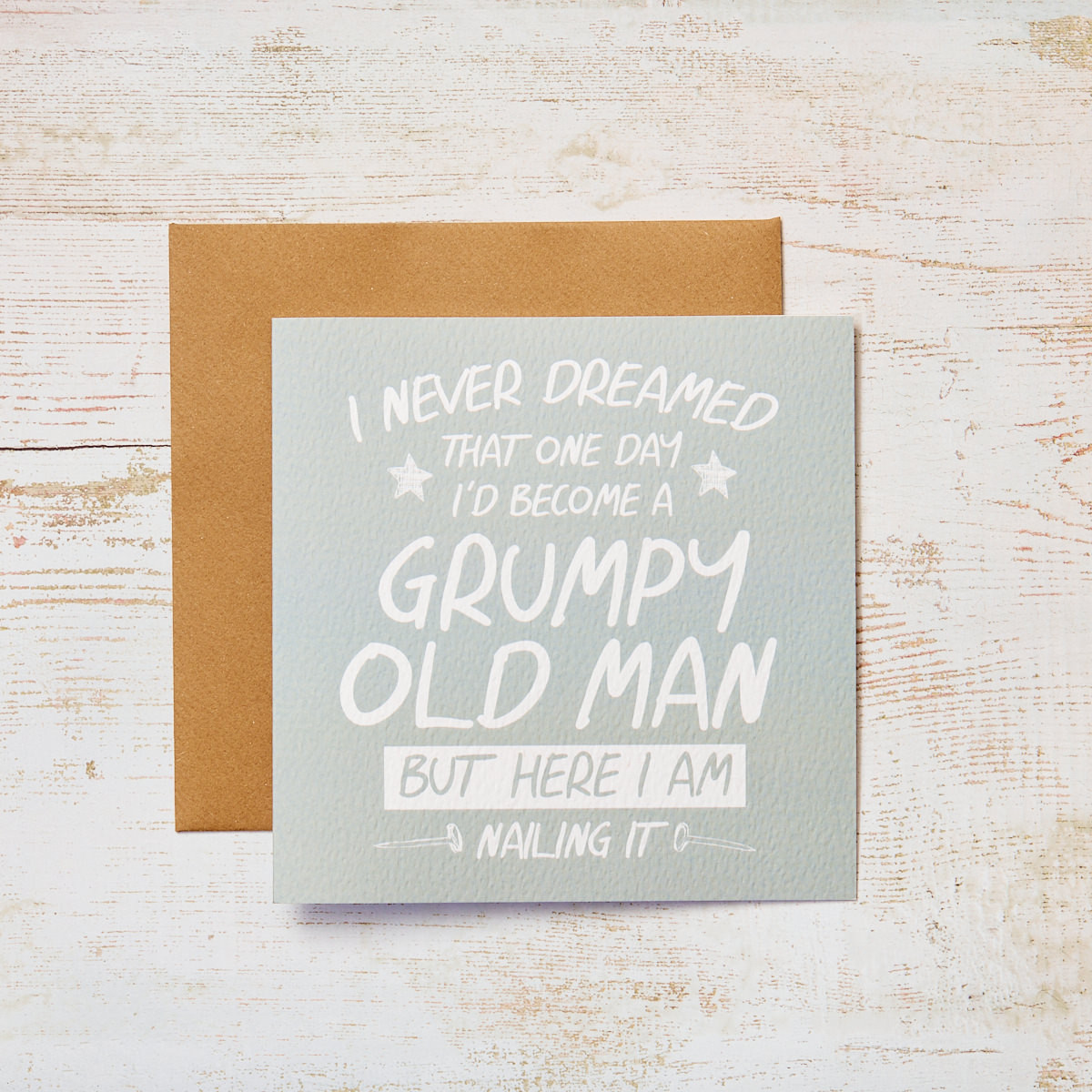 Grumpy Card Grumpy Man Nailing It Card - Cinta Gifts